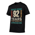 92nd Birthday Hours Days Months 92 Years Old Bday  Easy-care T-Shirt
