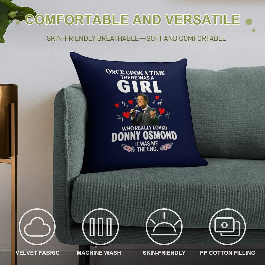 Once Upon Aimehere Was A Girl Who Really Loved Donny Osmond Soft Washable Throw Pillow