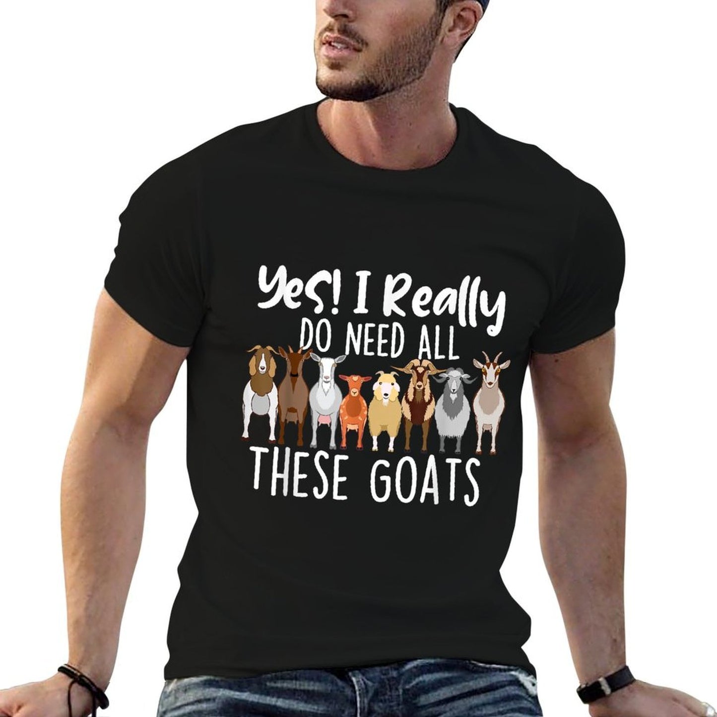 Yes I Really Do Need All These Goats - Goat Lover Farmer  Rolled Sleeves T-Shirt