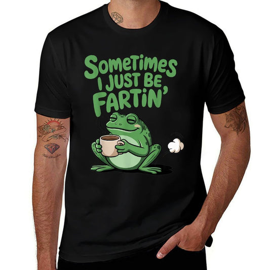 Sometimes I Just Be Fartin Funny Frog Meme  Rolled Sleeves T-Shirt
