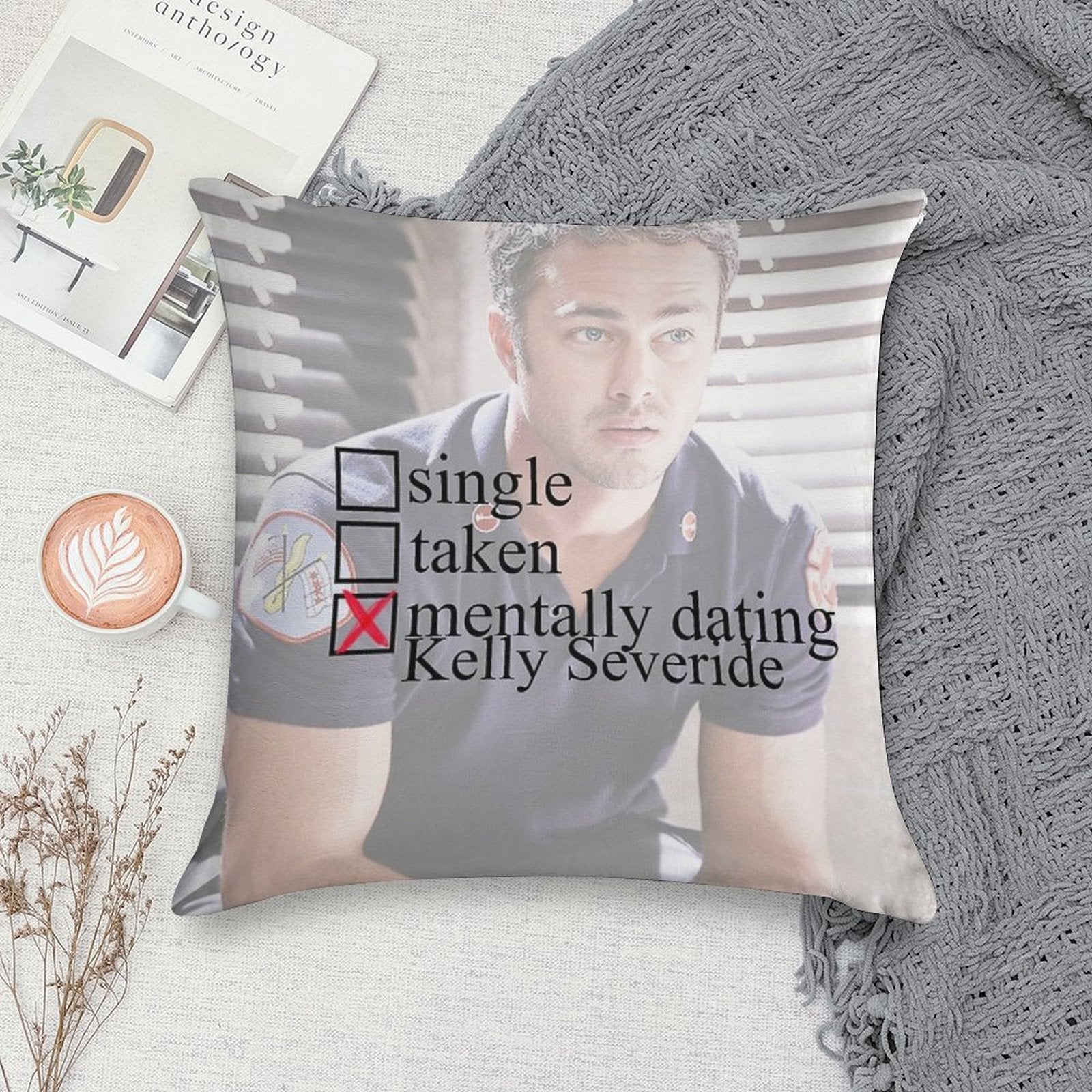 Kelly Severide - Chicago Fire Mentally Dating Soft Washable Throw Pillow