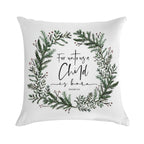 Unto Us A Child Is Born Pine Wreath Soft Shrink-Resistant Throw Pillow