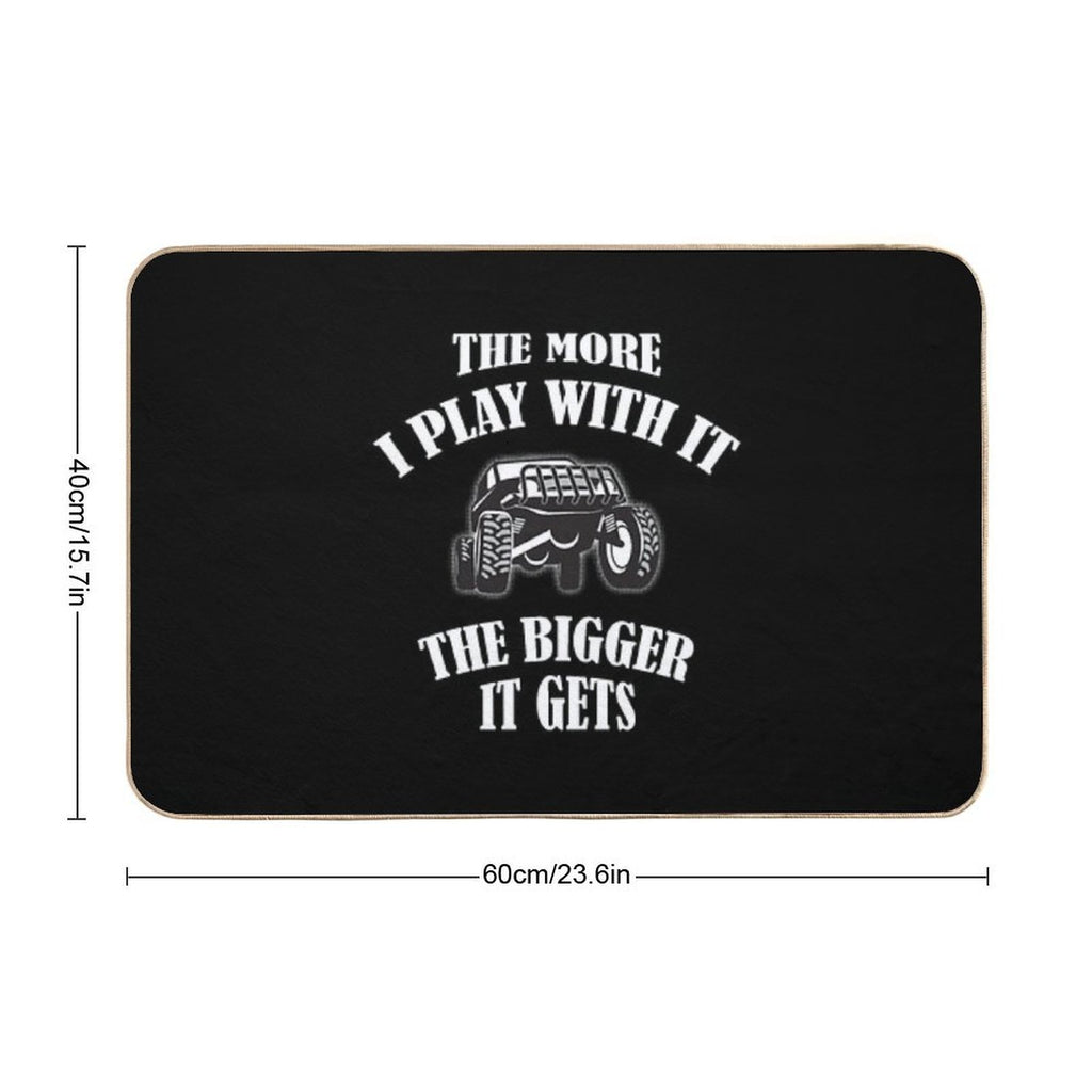 The More I Play with It The Bigger It Gets  Non-Slip Bath Mat