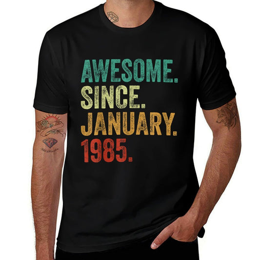 40 Years Old Awesome Since January 1985 40th Birthday  High-quality Stitching T-Shirt