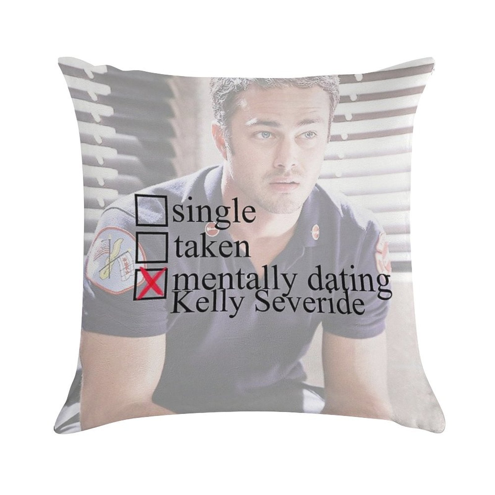 Kelly Severide - Chicago Fire Mentally Dating Soft Washable Throw Pillow