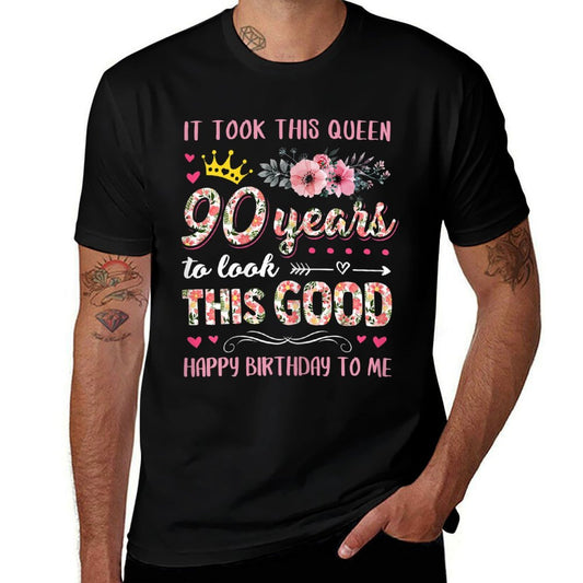 Womens It Took This Queen 90 Years To Look This Good 90th Birthday Comfortable T-Shirt