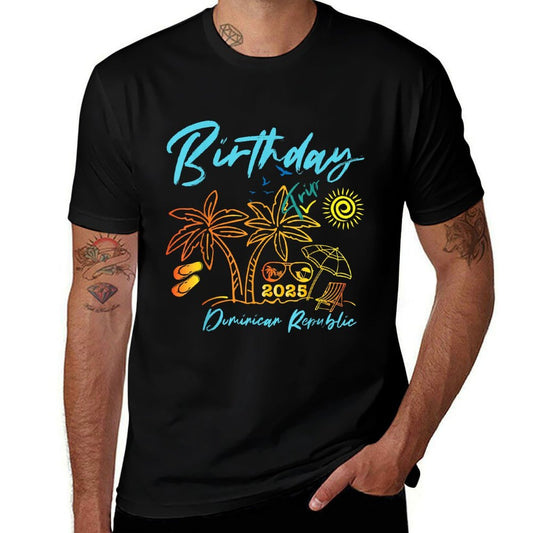 Vacation 2025 Dominican Republic Birthday Trip 2025 Matching  Wrinkle-resistant T-Shirt
