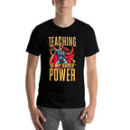 Teaching Is My Super Power - Superhero Teacher Men Women Kids  Versatile T-Shirt