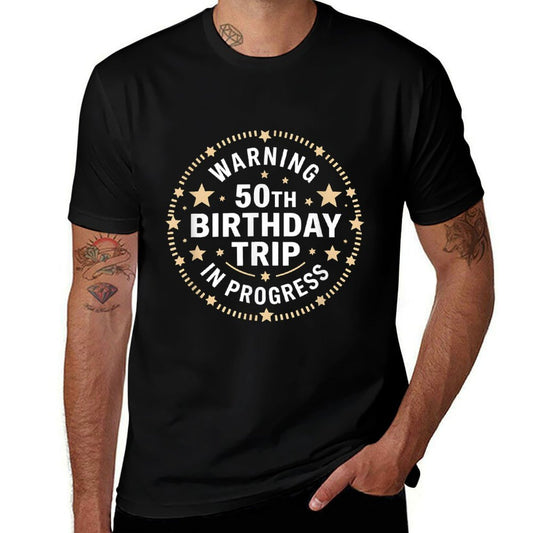 Warning 50th Birthday Trip In Progress 50 Years Old  Classic T-Shirt