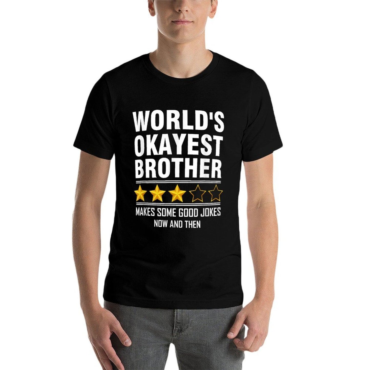 World Okayest Brother Three Stars Review Makes Good Jokes Comfortable T-Shirt