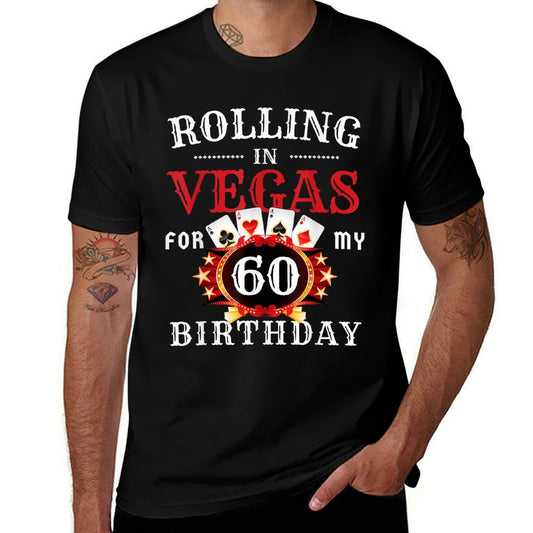 Rolling In Vegas For My 60th Birthday Party in Las Vegas  Vintage-inspired T-Shirt