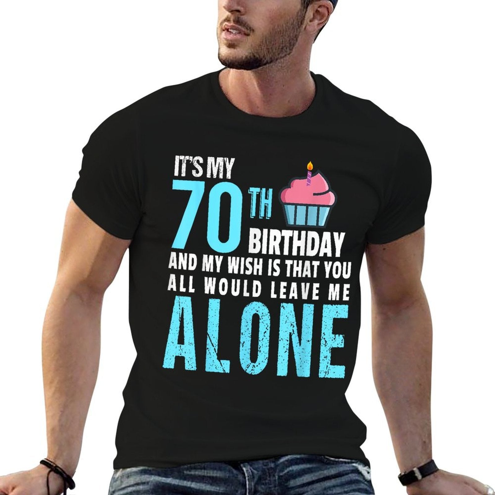 70th Bday Party - Funny 70th Birthday Gag Gift  Fade-proof Color T-Shirt