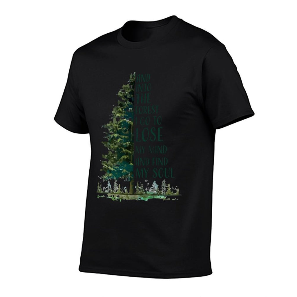 And Into The Forest I Go to Lose My Mind And Find My Soul  Relaxed-fit T-Shirt